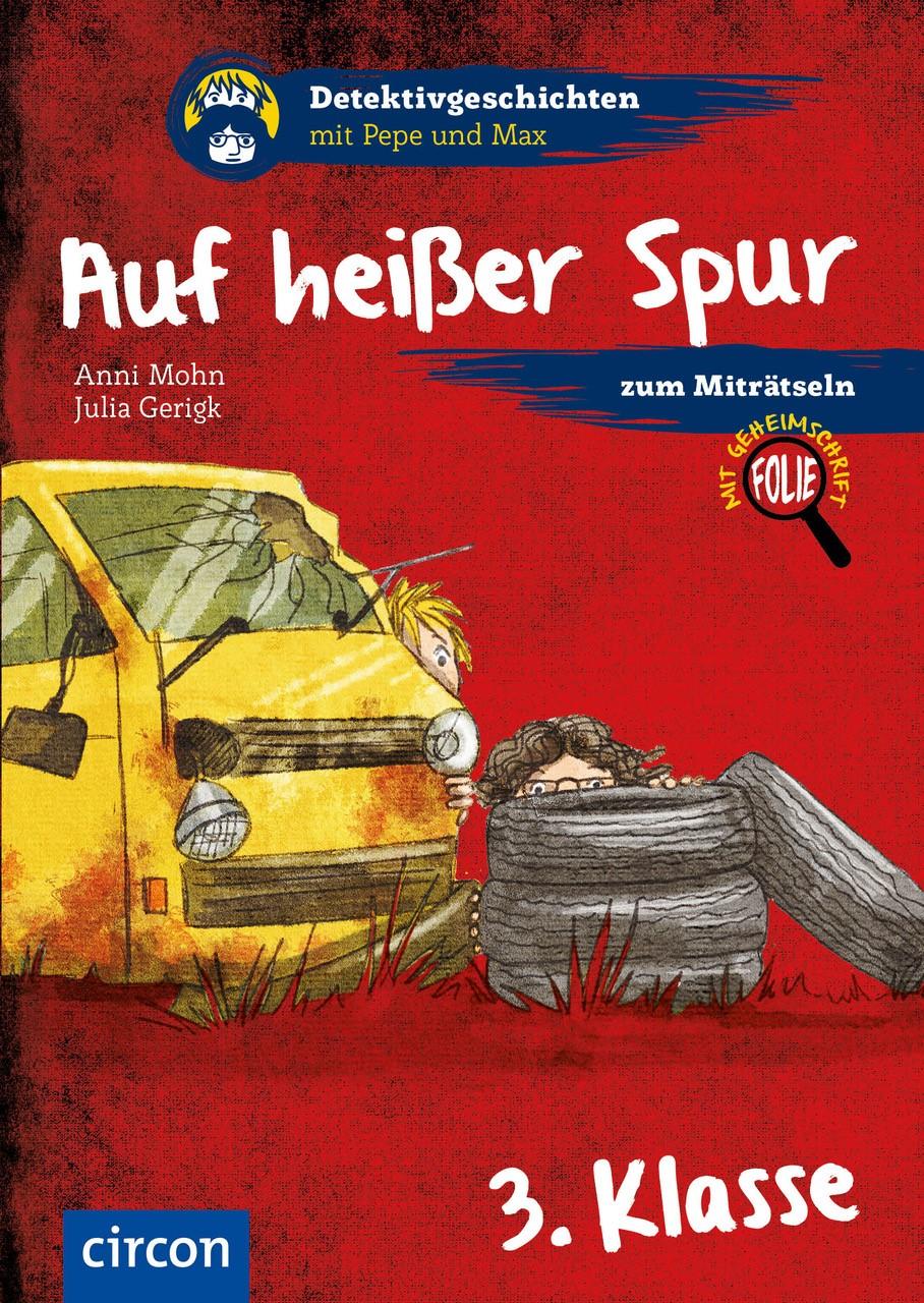 Cover: 9783817418343 | Auf heißer Spur (3. Klasse) | Anni Mohn | Taschenbuch | 64 S. | 2018