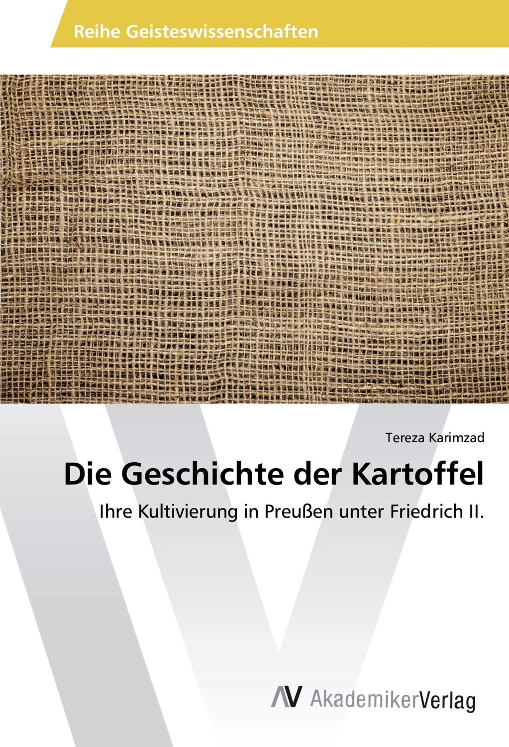 Cover: 9783639867510 | Die Geschichte der Kartoffel | Tereza Karimzad | Taschenbuch | 100 S.