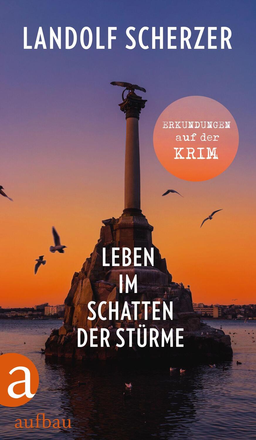 Cover: 9783351039783 | Leben im Schatten der Stürme - Erkundungen auf der Krim | Scherzer