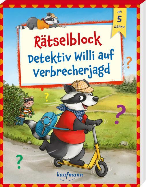 Cover: 9783780664983 | Rätselblock - Detektiv Willi auf Verbrecherjagd | ab 5 Jahre | Lamping