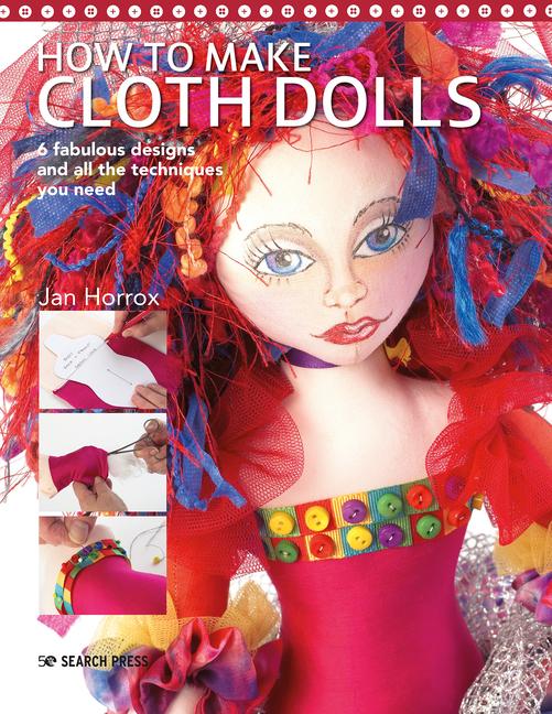 Cover: 9781782217862 | How to Make Cloth Dolls | Jan Horrox | Taschenbuch | Englisch | 2020