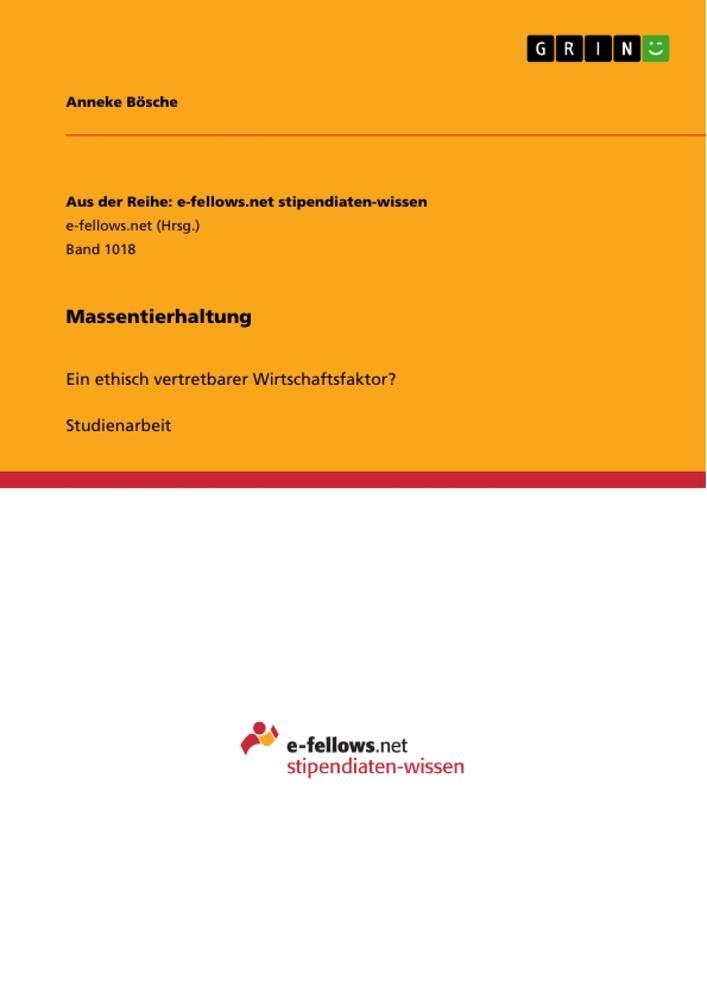 Cover: 9783656817734 | Massentierhaltung | Ein ethisch vertretbarer Wirtschaftsfaktor? | Buch