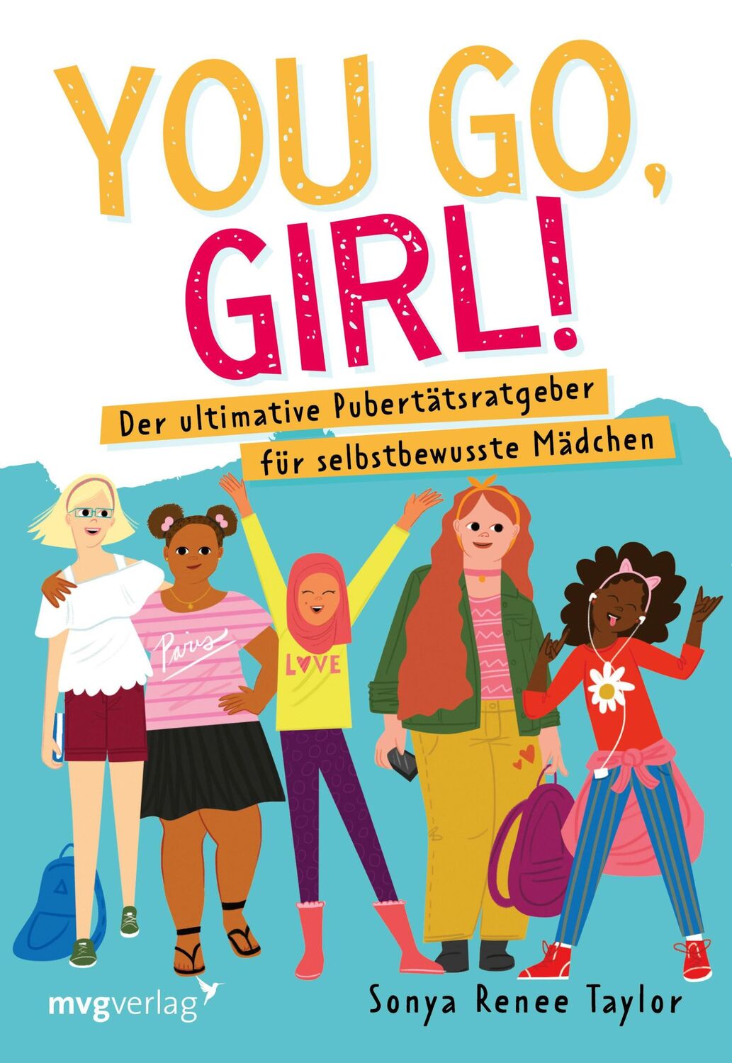 Cover: 9783747404119 | You go, girl! | Sonya Renee Taylor | Taschenbuch | 192 S. | Deutsch