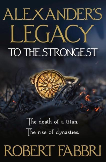 Cover: 9781786497987 | To The Strongest | 'Terrific series' Conn Iggulden | Robert Fabbri