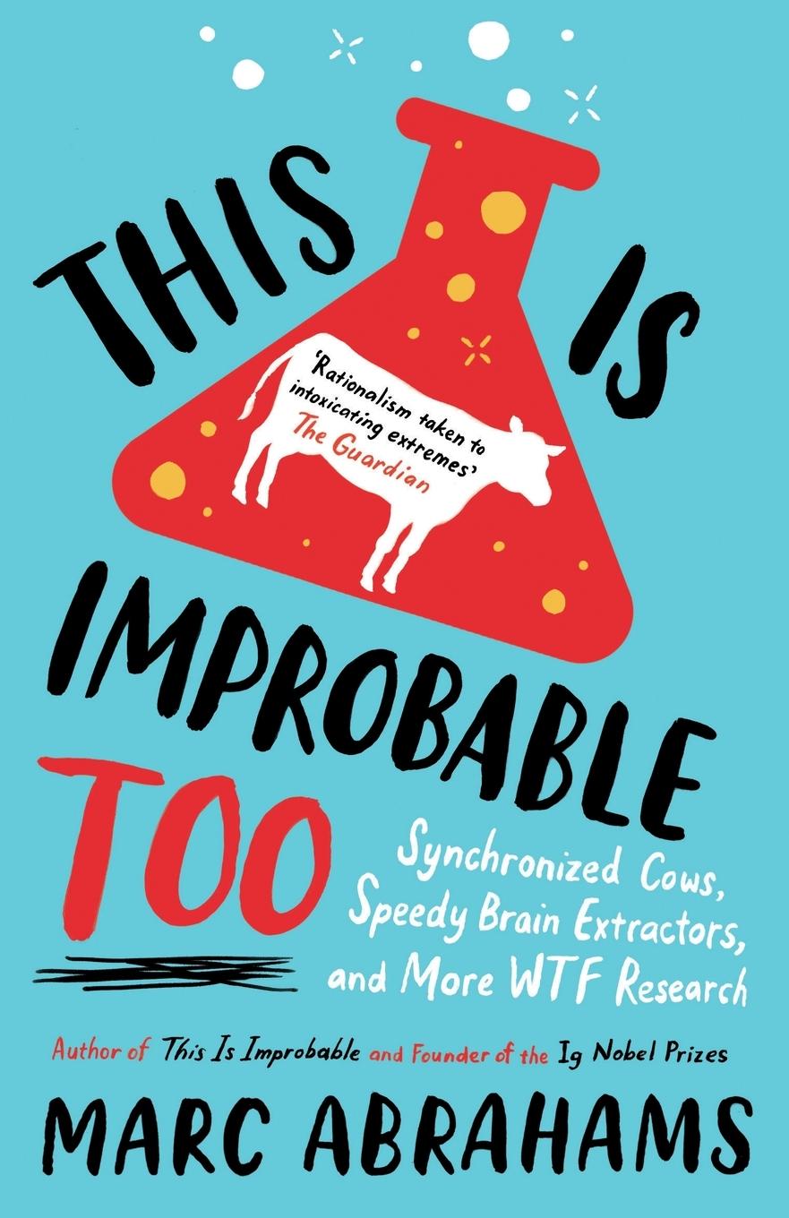 Cover: 9781780743615 | This Is Improbable Too | Marc Abrahams | Taschenbuch | Paperback