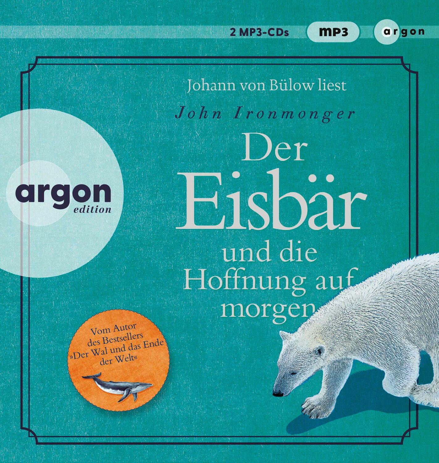 Cover: 9783839820407 | Der Eisbär und die Hoffnung auf morgen | Roman | John Ironmonger | MP3