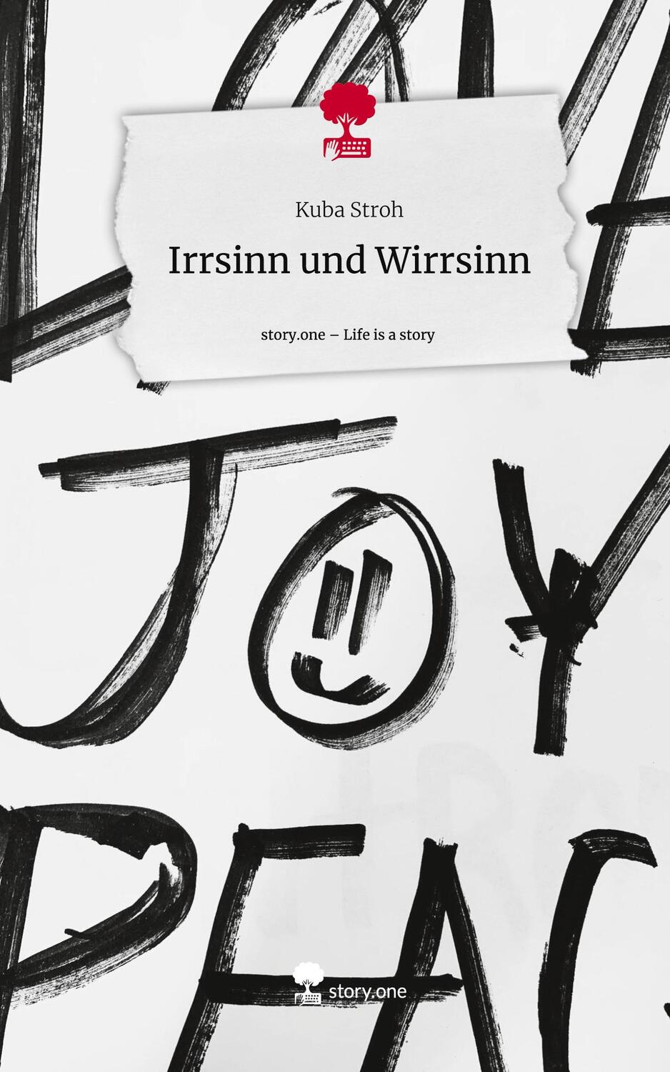 Cover: 9783711553232 | Irrsinn und Wirrsinn. Life is a Story - story.one | Kuba Stroh | Buch