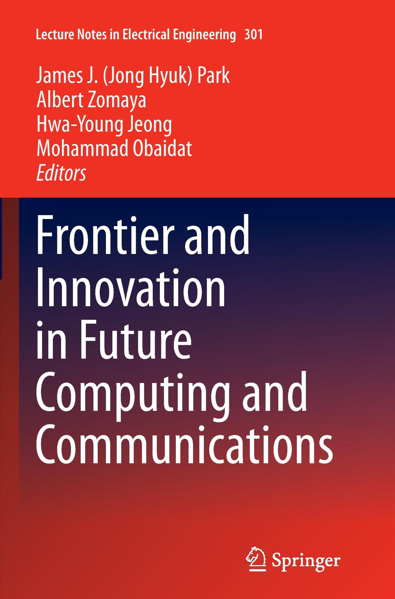 Cover: 9789402403121 | Frontier and Innovation in Future Computing and Communications | Buch