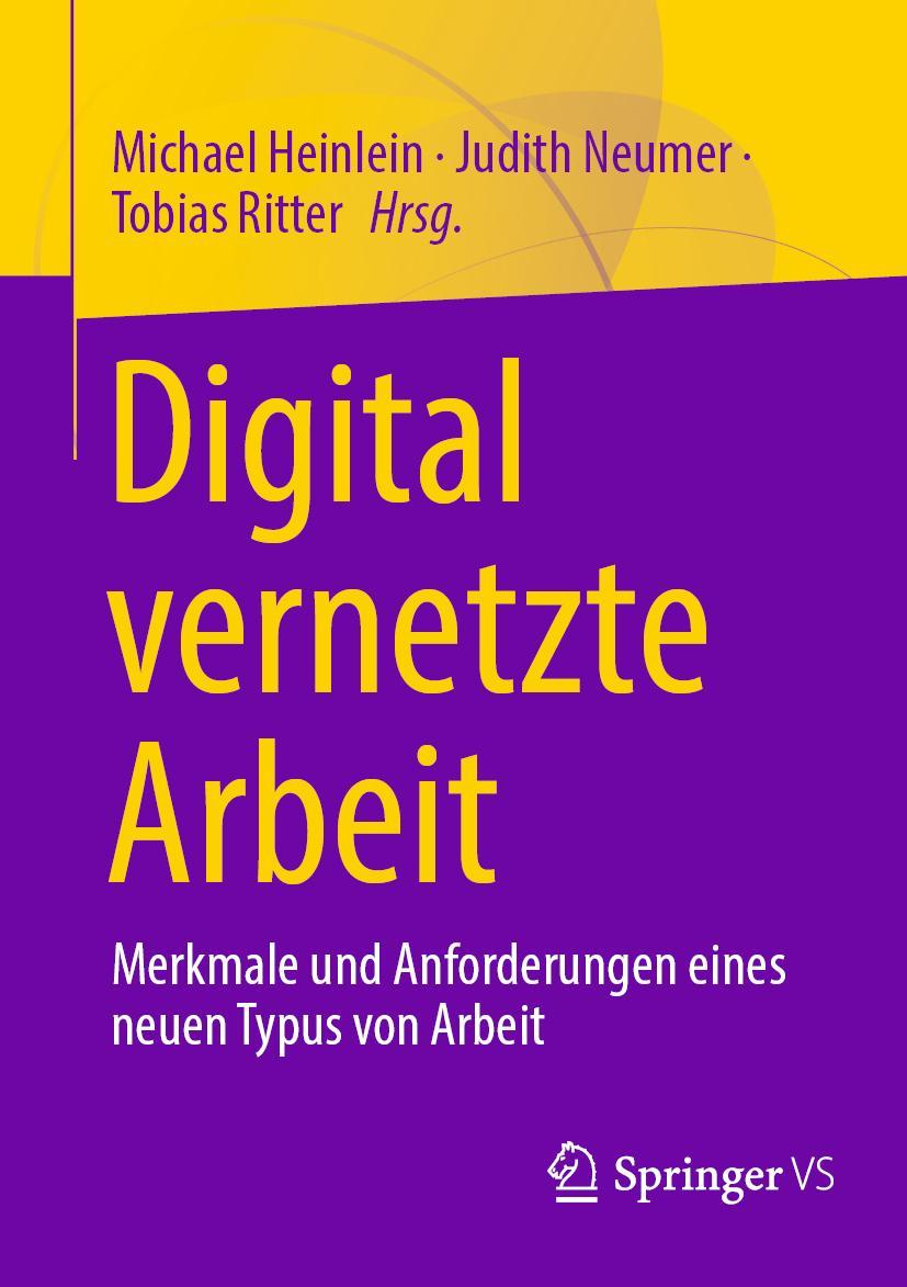 Cover: 9783658406141 | Digital vernetzte Arbeit | Michael Heinlein (u. a.) | Taschenbuch | vi