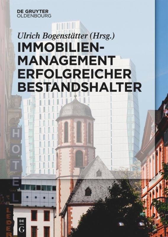 Cover: 9783110478365 | Immobilienmanagement erfolgreicher Bestandshalter | Bogenstätter | XL