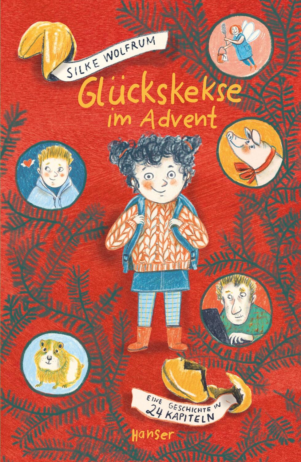 Cover: 9783446271272 | Glückskekse im Advent | Eine Geschichte in 24 Kapiteln | Silke Wolfrum