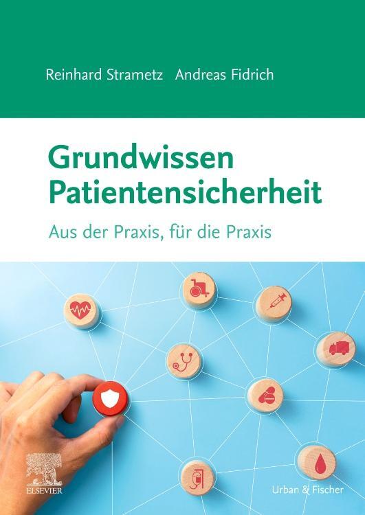 Cover: 9783437411731 | Grundwissen Patientensicherheit | Aus der Praxis, für die Praxis