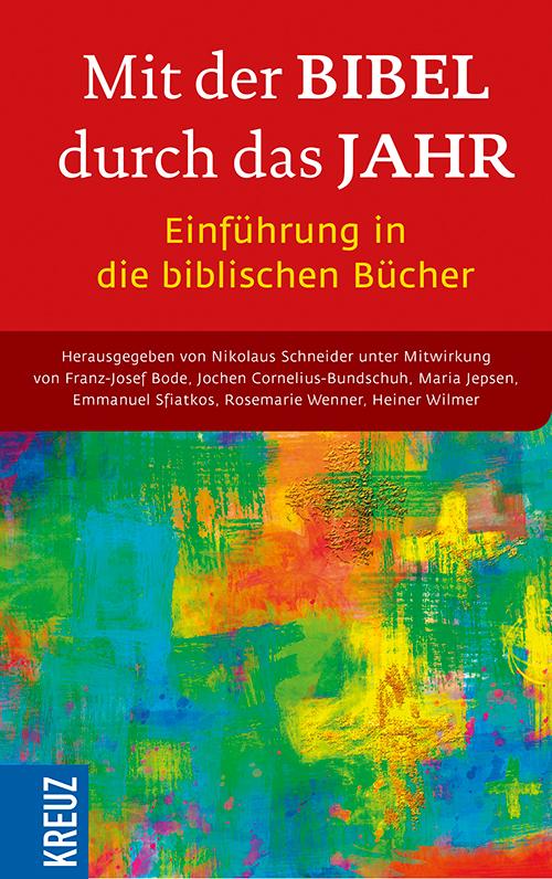 Cover: 9783451601187 | Mit der Bibel durch das Jahr. Einführung in die biblischen Bücher