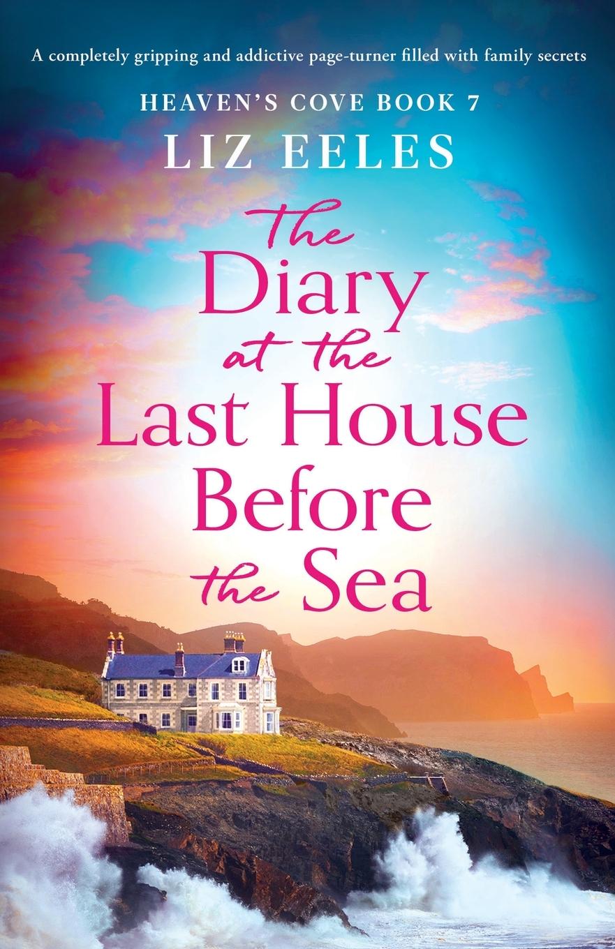 Cover: 9781835255681 | The Diary at the Last House Before the Sea | Liz Eeles | Taschenbuch