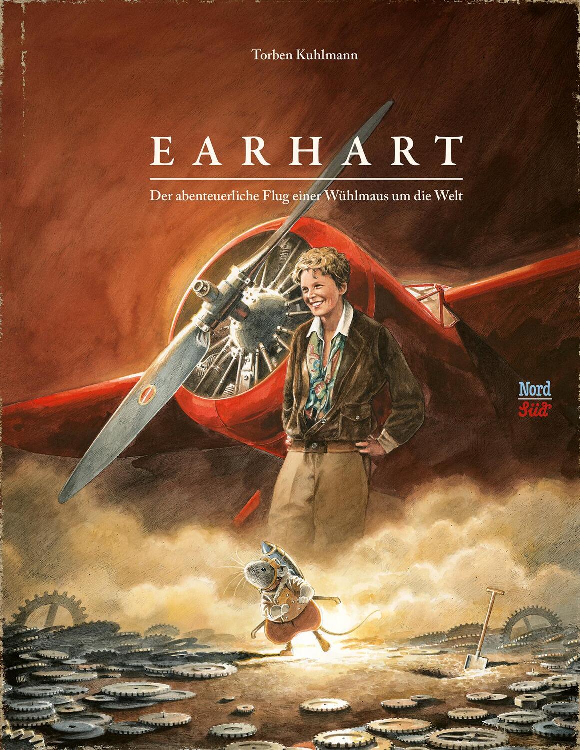 Cover: 9783314106958 | Earhart | Der abenteuerliche Flug einer Wühlmaus um die Welt | Buch