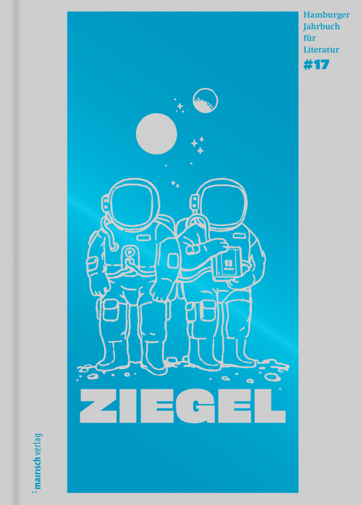 Cover: 9783948722074 | ZIEGEL. Bd.17 | Hamburger Jahrbuch für Literatur 2021 | Abel (u. a.)