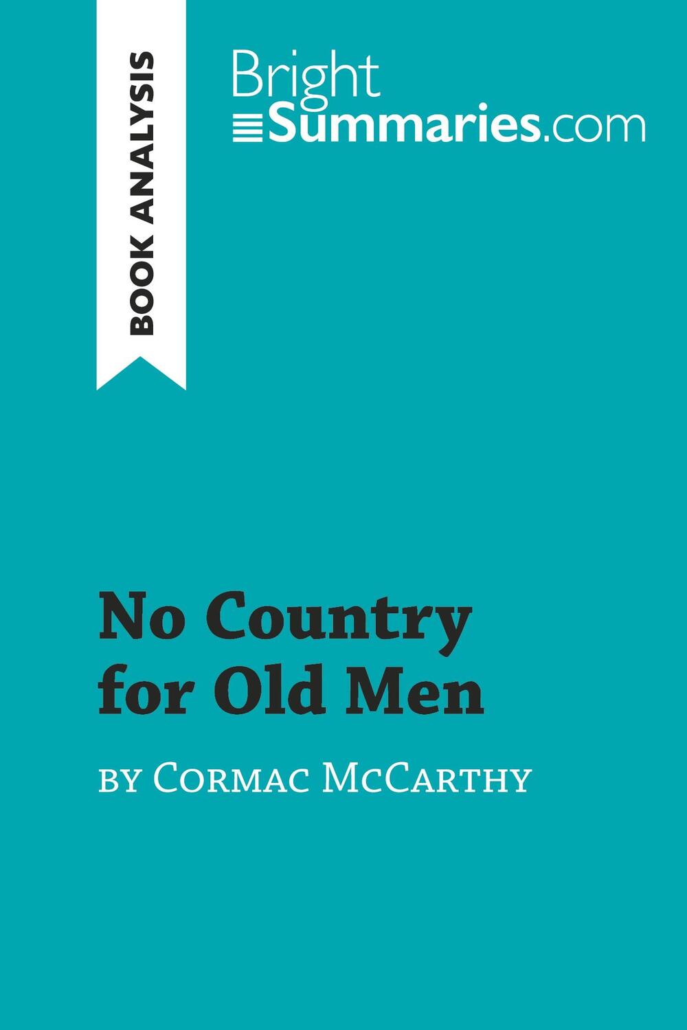 Cover: 9782808016001 | No Country for Old Men by Cormac McCarthy (Book Analysis) | Summaries