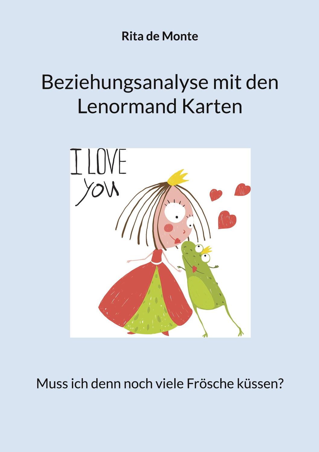 Cover: 9783756294565 | Beziehungsanalyse mit den Lenormand Karten | Rita de Monte | Buch