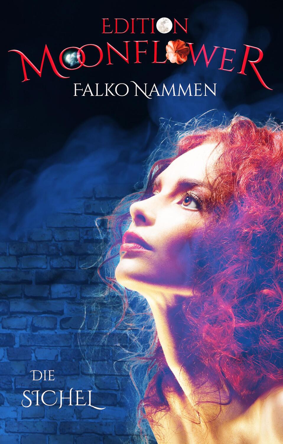 Cover: 9783985283088 | Die Sichel | Falko Nammen | Taschenbuch | Deutsch | 2024