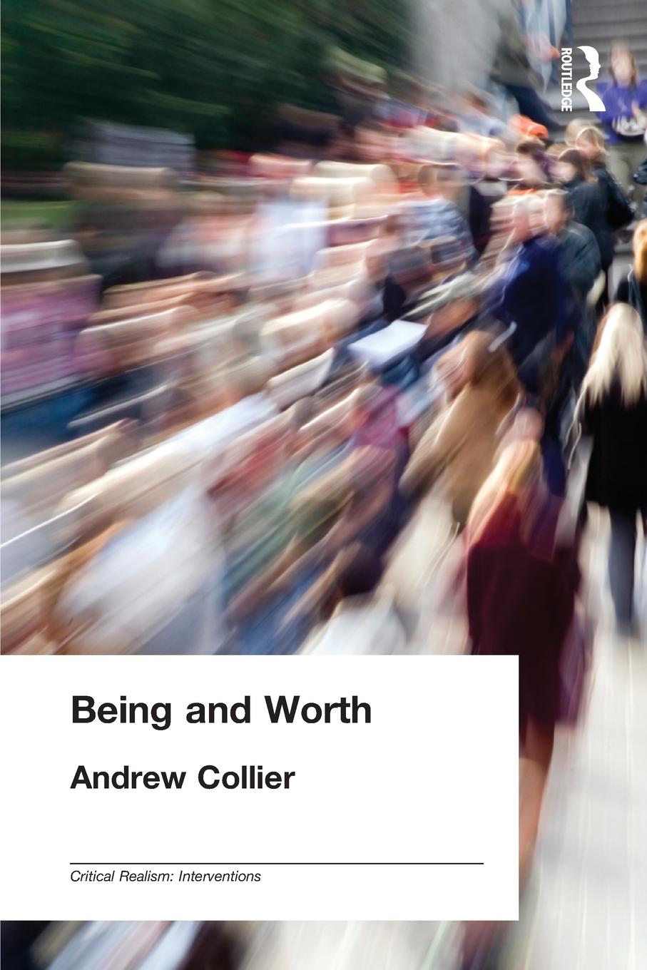 Cover: 9780415207362 | Being and Worth | Andrew Collier | Taschenbuch | Paperback | Englisch