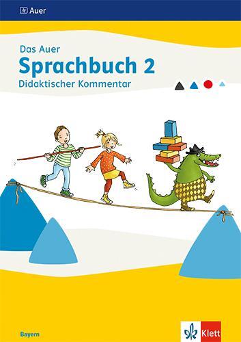 Cover: 9783120073666 | Das Auer Sprachbuch 2. Didaktischer Kommentar Klasse 2. Ausgabe Bayern