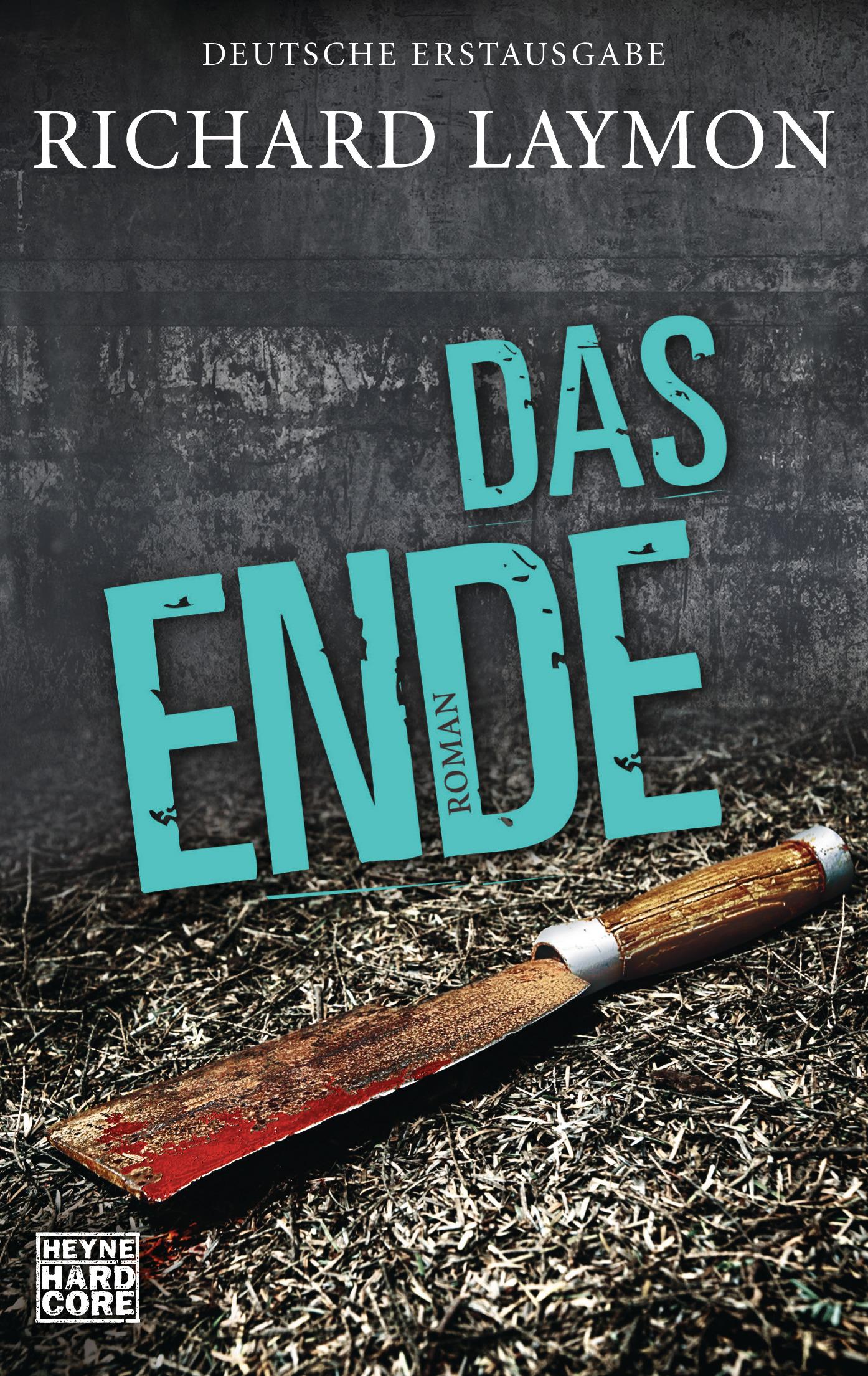 Cover: 9783453677142 | Das Ende | Richard Laymon | Taschenbuch | 320 S. | Deutsch | 2018