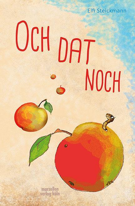 Cover: 9783937795621 | Och dat noch | Elfi Steickmann | Buch | 160 S. | Deutsch | 2019