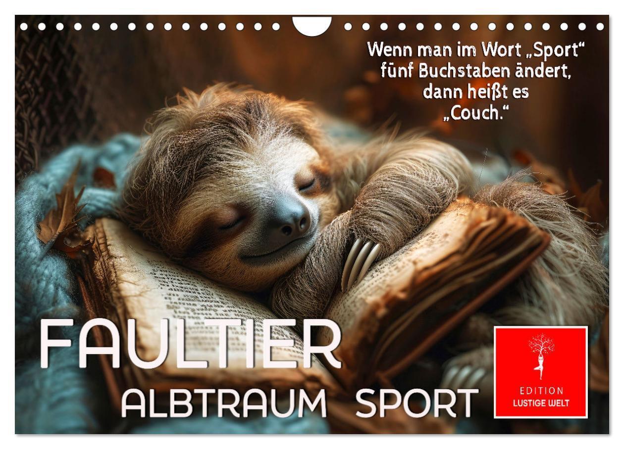 Cover: 9783383771620 | Faultier - Albtraum Sport (Wandkalender 2025 DIN A4 quer), CALVENDO...