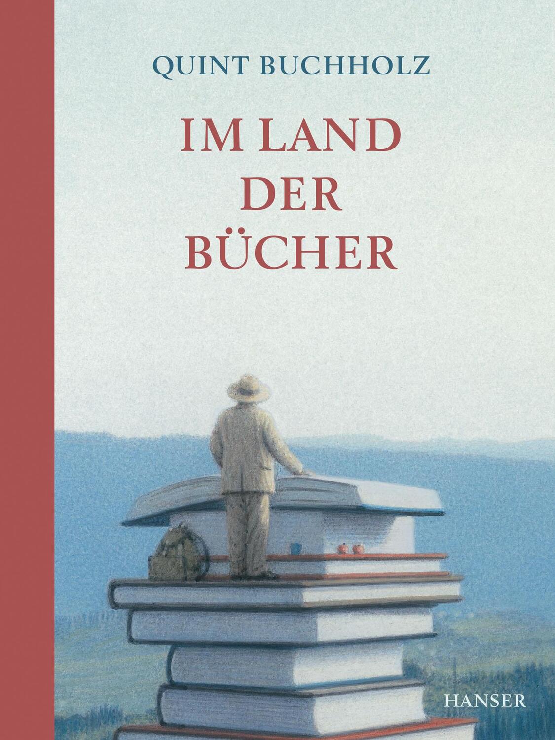 Cover: 9783446243200 | Im Land der Bücher | Quint Buchholz | Buch | 64 S. | Deutsch | 2013