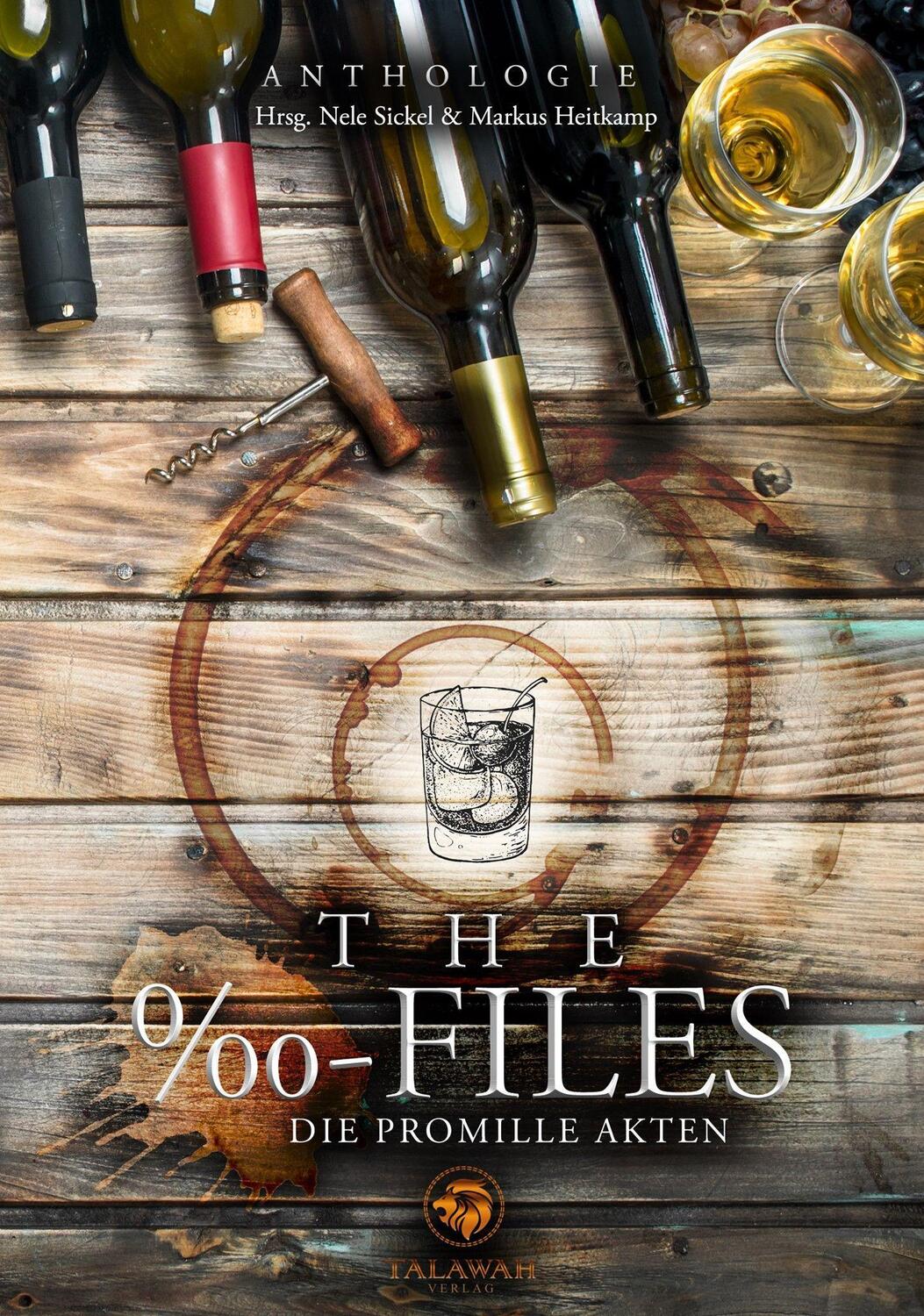 Cover: 9783947550647 | The 0/00-Files | Die Promille Akten | Markus Heitkamp (u. a.) | Buch