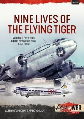 Cover: 9781915070593 | Nine Lives of the Flying Tiger | Albert Grandolini (u. a.) | Buch