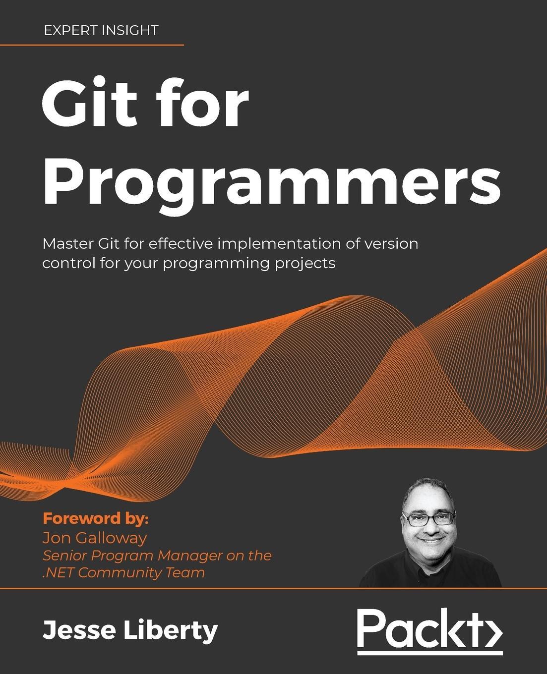 Cover: 9781801075732 | Git for Programmers | Jesse Liberty | Taschenbuch | Paperback | 2021