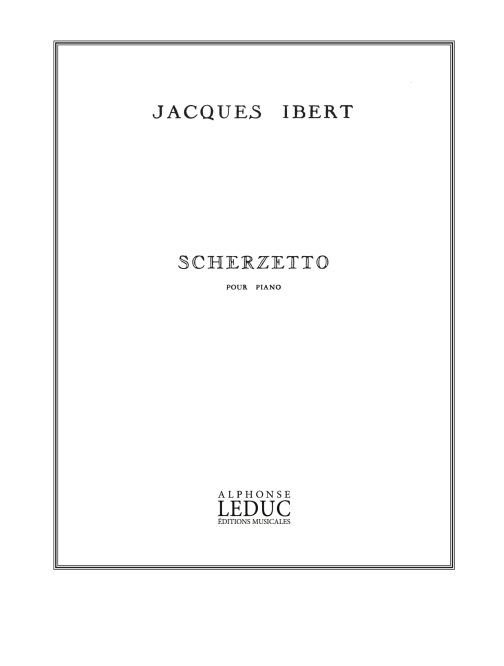 Cover: 9790046249273 | Scherzetto For Piano | Jacques Ibert | Buch | Alphonse Leduc