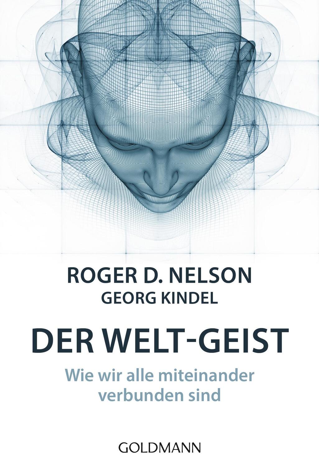 Cover: 9783442223145 | Der Welt-Geist | Wie wir alle miteinander verbunden sind | Taschenbuch