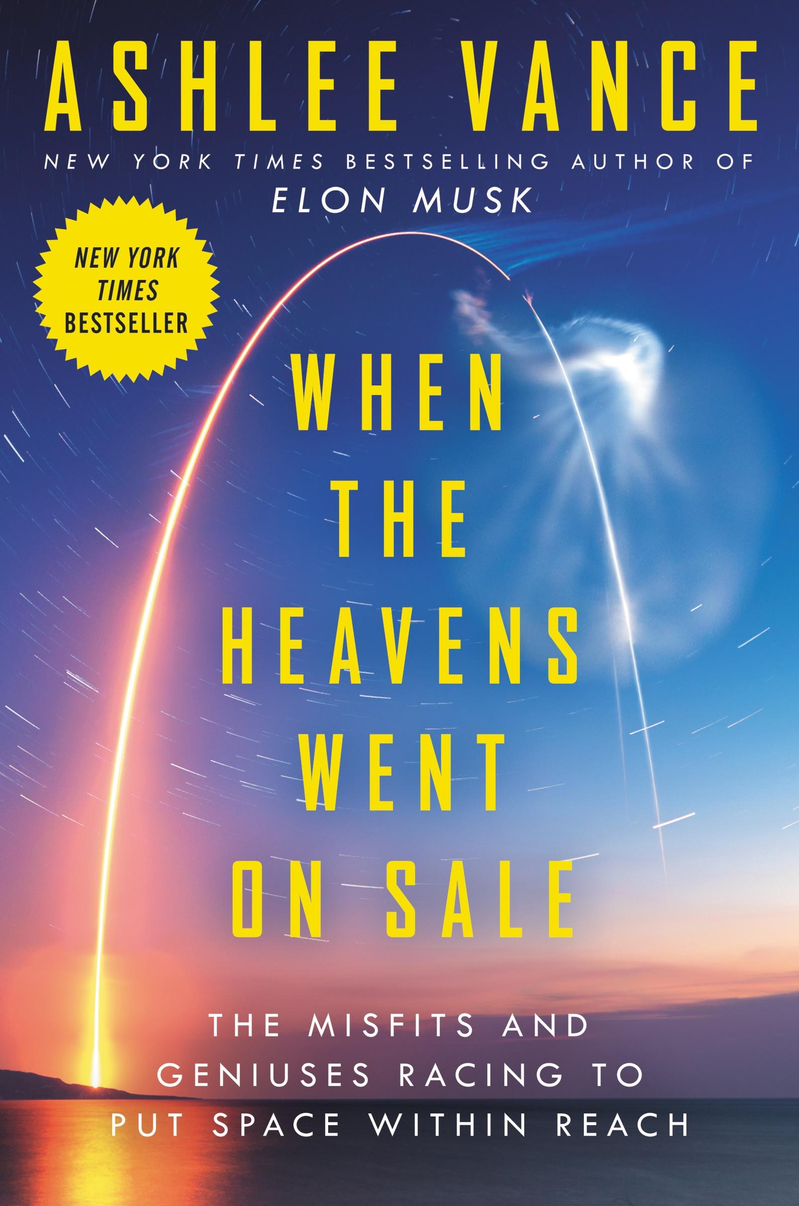 Cover: 9780063320482 | When the Heavens Went on Sale | Ashlee Vance | Taschenbuch | Trade PB