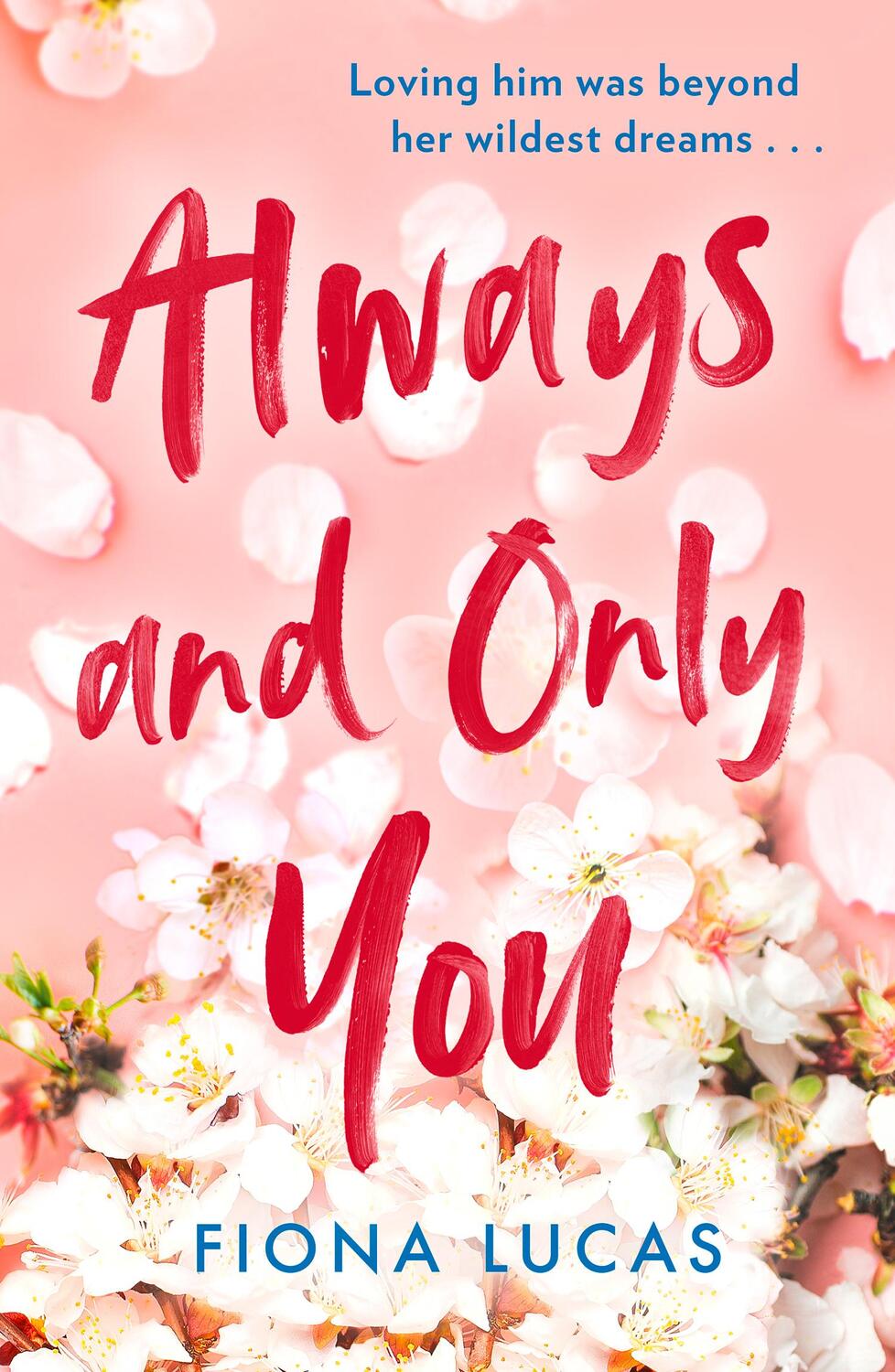 Cover: 9780008629045 | Always and Only You | Fiona Lucas | Taschenbuch | Englisch | 2024