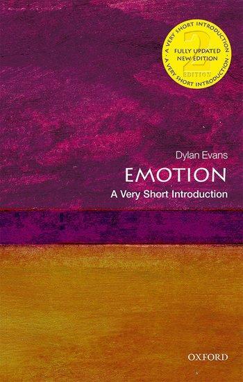 Cover: 9780198834403 | Emotion: A Very Short Introduction | Dylan Evans | Taschenbuch | 2019