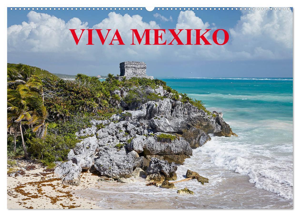 Cover: 9783435156221 | VIVA MEXIKO (Wandkalender 2025 DIN A2 quer), CALVENDO Monatskalender