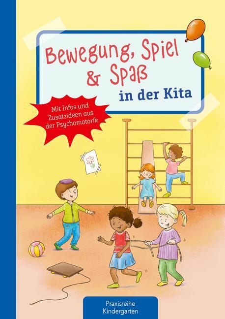 Cover: 9783780652034 | Bewegung, Spiel &amp; Spaß in der Kita | Michaela Lambrecht | Broschüre