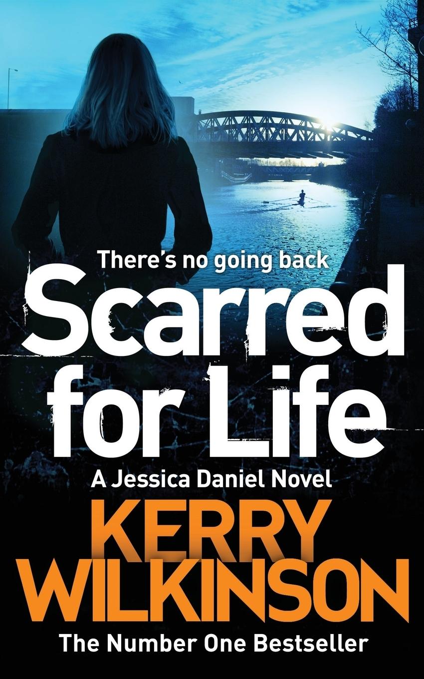 Cover: 9781447247890 | Scarred for Life | Kerry Wilkinson | Taschenbuch | Englisch | 2015