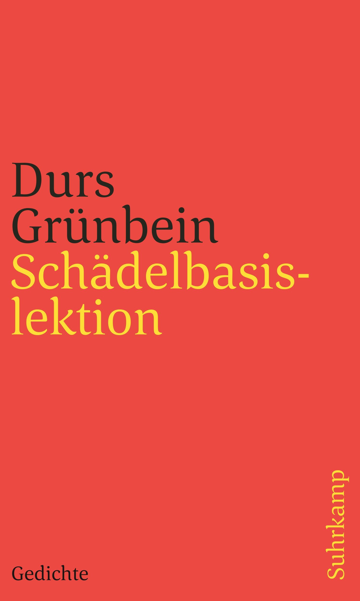 Cover: 9783518242698 | Schädelbasislektion | Gedichte | Durs Grünbein | Taschenbuch | 158 S.