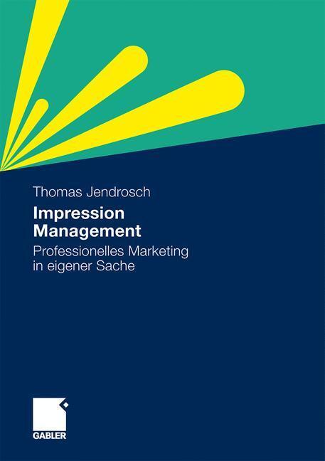 Cover: 9783834921048 | Impression Management | Professionelles Marketing in eigener Sache