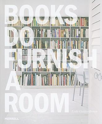 Cover: 9781858944913 | Books Do Furnish a Room | Leslie Geddes-Brown | Buch | Englisch | 2009