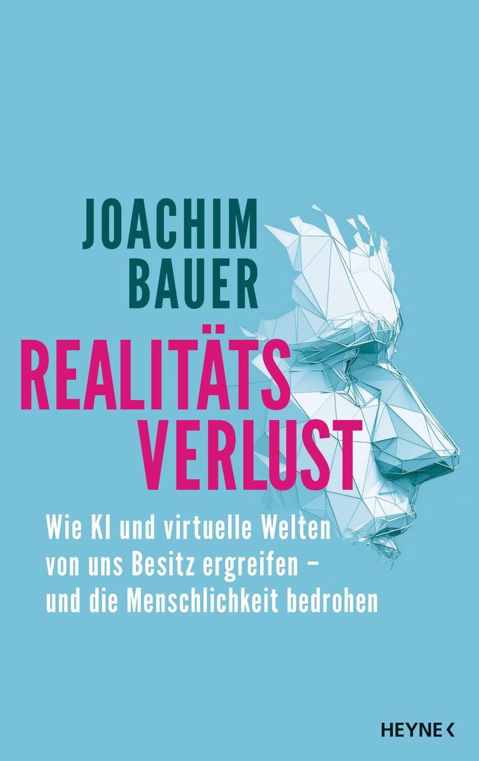 Cover: 9783453218536 | Realitätsverlust | Joachim Bauer | Buch | 240 S. | Deutsch | 2023