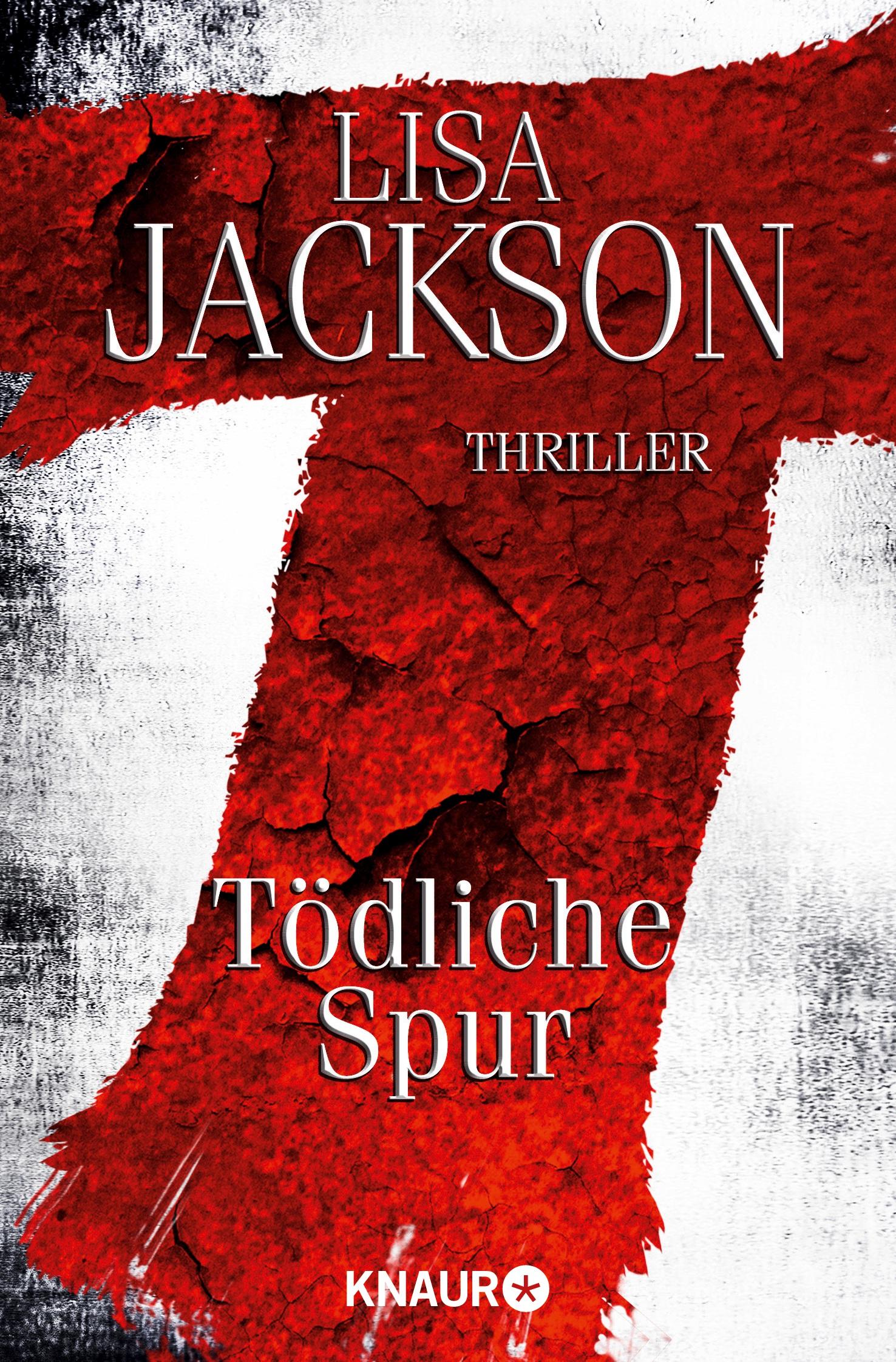 Cover: 9783426515945 | T - Tödliche Spur | Thriller | Lisa Jackson | Taschenbuch | 635 S.