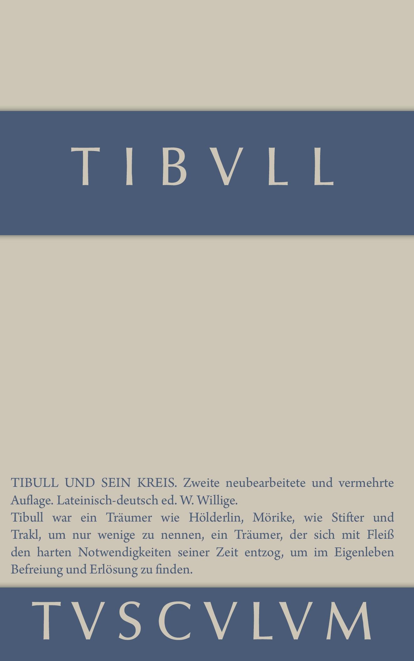 Cover: 9783110356069 | Tibull und sein Kreis | Lateinisch - deutsch | Tibull | Buch | 160 S.