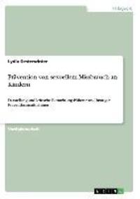 Cover: 9783640207206 | Prävention von sexuellem Missbrauch an Kindern | Lydia Oesterwinter