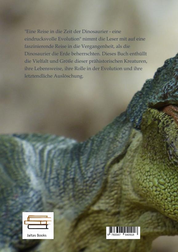 Rückseite: 9783347940918 | Eine Reise in die Zeit der Dinosaurier - eine eindrucksvolle Evolution