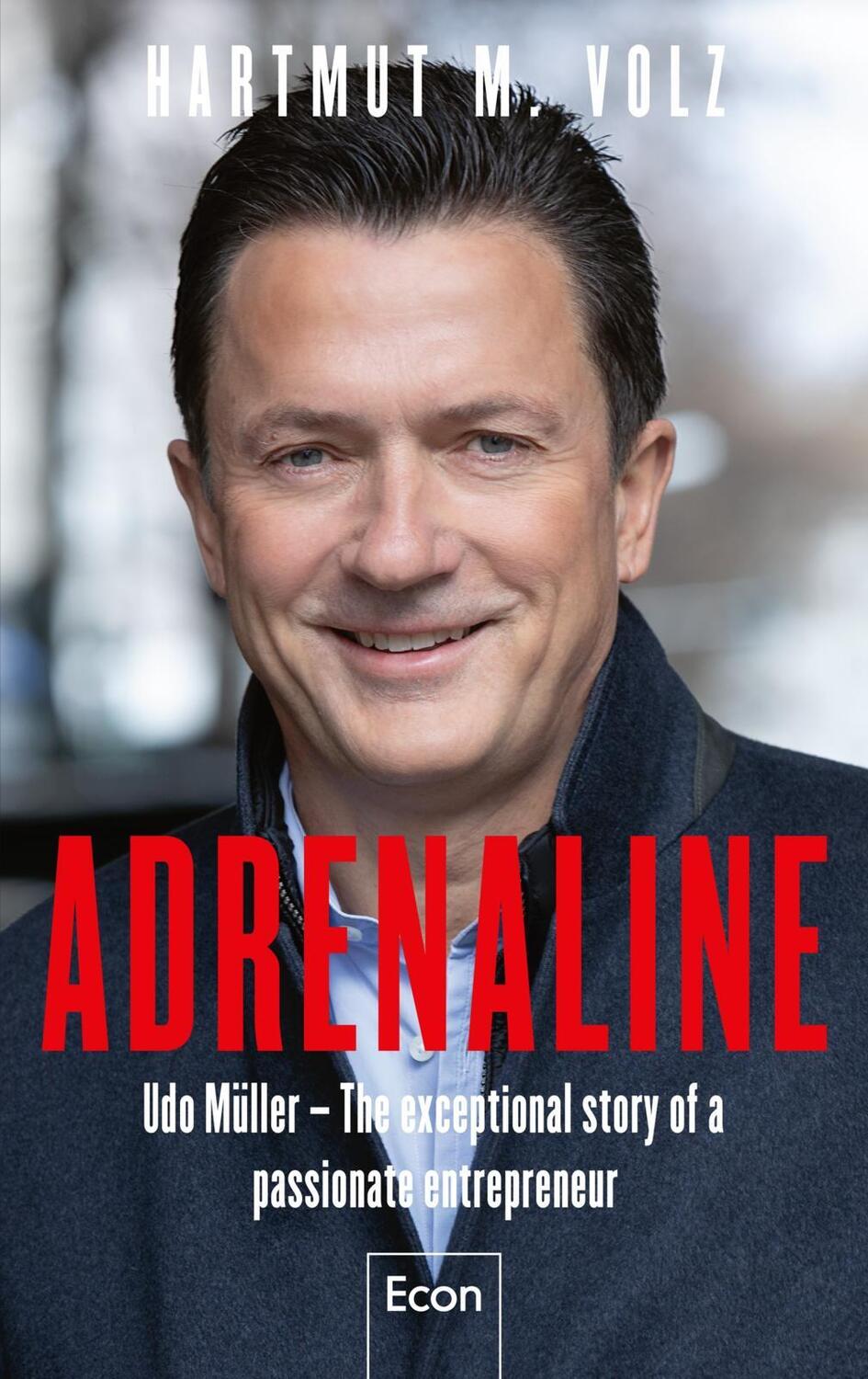 Cover: 9783430210980 | Adrenaline | Hartmut M. Volz | Buch | 464 S. | Englisch | 2023 | Econ