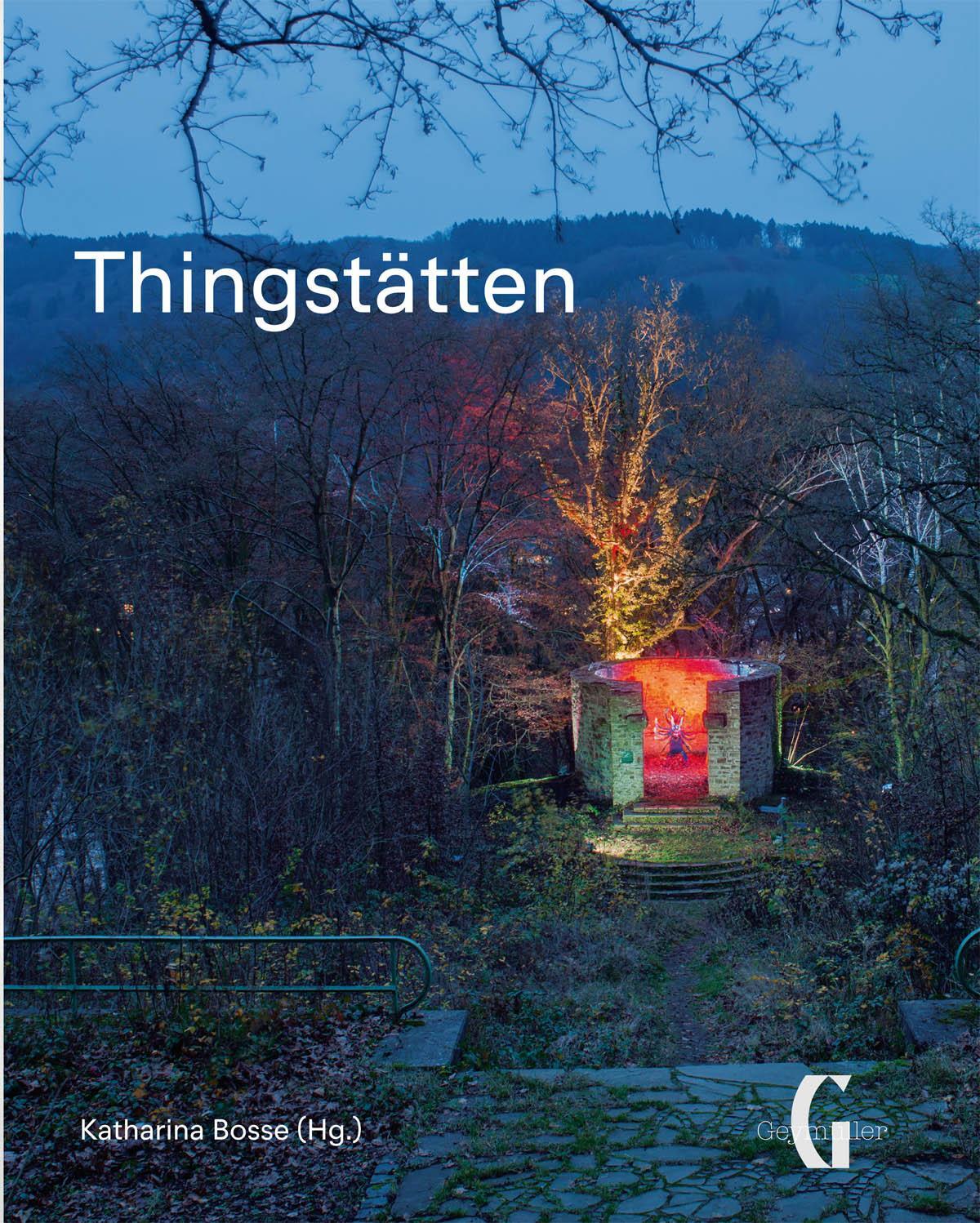 Cover: 9783943164541 | Thingstätten | Von der Bedeutung der Vergangenheit für die Gegenwart